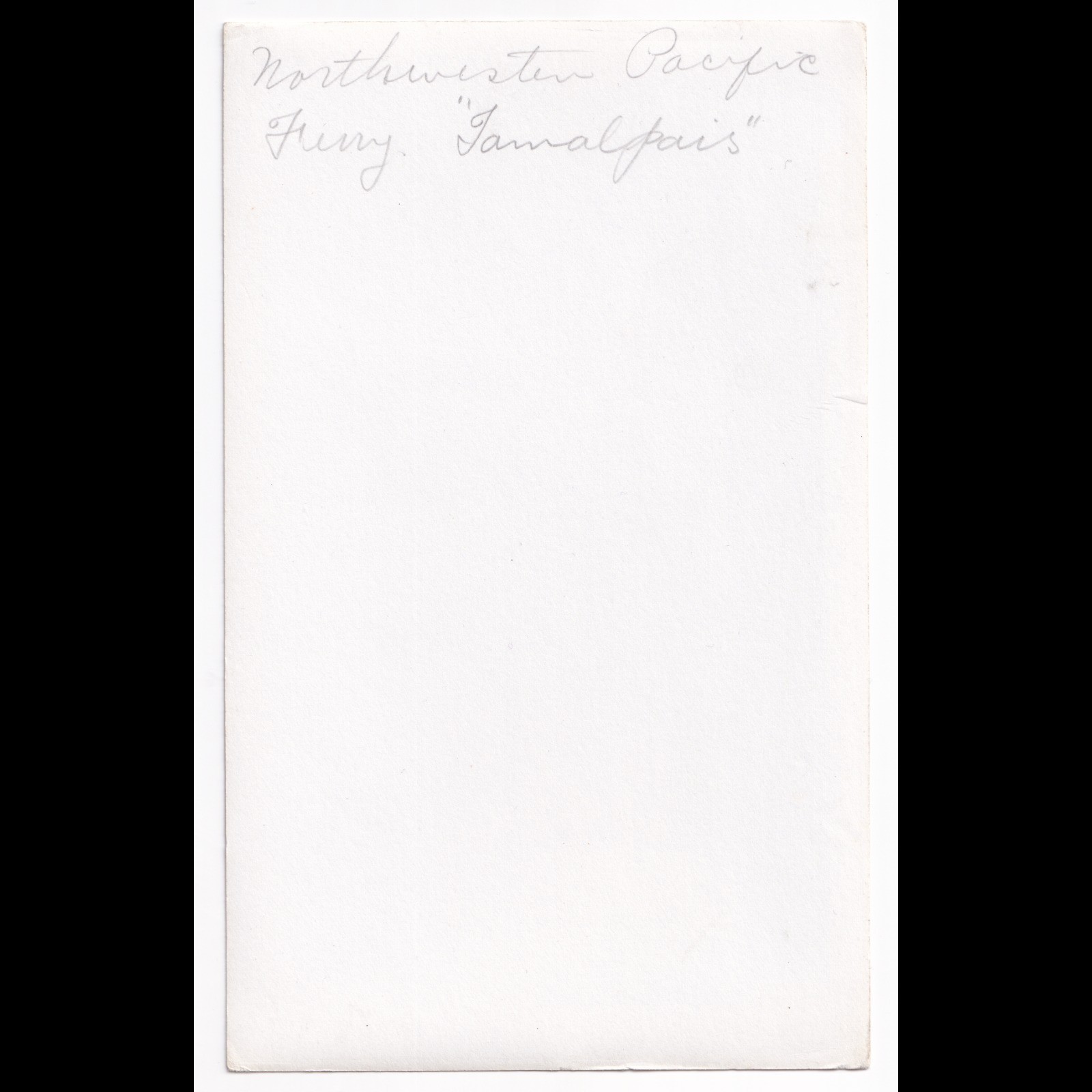 Photograph: Old Photograph, Northwestern Pacific Ferry, Tamalpais.: catalogue image 14